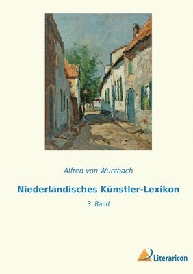 Niederlandisches Kunstler-Lexikon 1