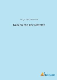 bokomslag Geschichte der Motette