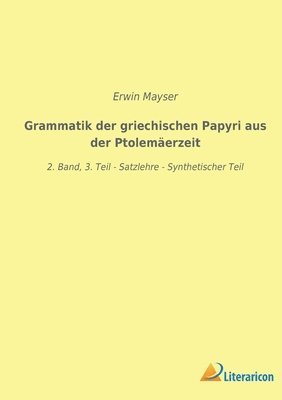 bokomslag Grammatik der griechischen Papyri aus der Ptolemaerzeit