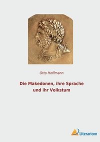 bokomslag Makedonen, ihre Sprache und ihr Volkstum