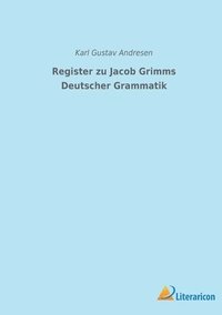 bokomslag Register zu Jacob Grimms Deutscher Grammatik
