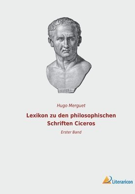 Lexikon zu den philosophischen Schriften Ciceros 1