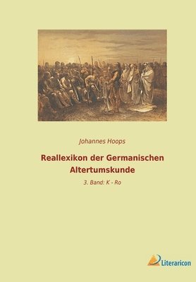 Johannes Hoops - Reallexikon der Germanischen Altertumskunde, Häftad