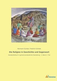 bokomslag Die Religion in Geschichte und Gegenwart