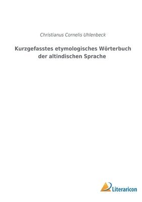 bokomslag Kurzgefasstes etymologisches Wörterbuch der altindischen Sprache