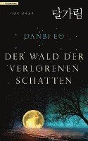 Der Wald der verlorenen Schatten 1