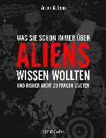 bokomslag Lahn, A: Was Sie schon immer über Aliens wissen wollten
