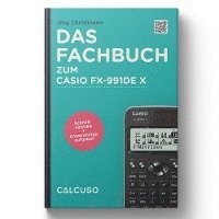 bokomslag Das Fachbuch zum Casio FX 991 DE X