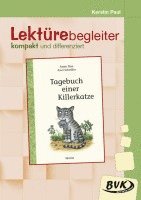 Tagebuch einer Killerkatze - Lektürebegleiter - kompakt und differenziert 1