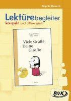 Viele Grüße, Deine Giraffe- Lektürebegleiter - kompakt und differenziert 1