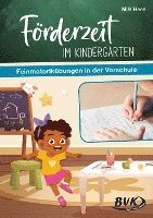 bokomslag Förderzeit im Kindergarten - Feinmotorikübungen in der Vorschule