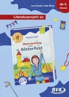 Überraschung beim Ritterfest / Literaturprojekt 1