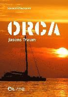 bokomslag ORCA - Jasons Traum