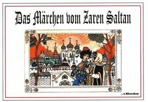 Alexander Puschkin - Das Märchen vom Zaren Saltan, Häftad