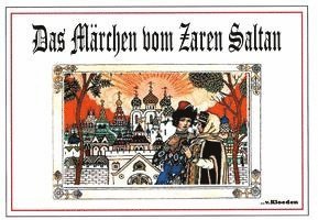 Das Märchen vom Zaren Saltan 1