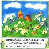 bokomslag Himpelchen und Pimpelchen gingen auf einen Berg