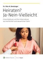 bokomslag Heiraten? Ja-Nein-Vielleicht