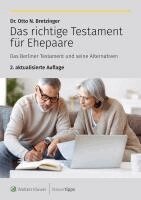 Otto N. Bretzinger - Das richtige Testament für Ehepaare, Häftad