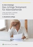Otto N. Bretzinger - Das richtige Testament für Alleinstehende, Häftad