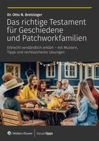 Otto N. Bretzinger - Das richtige Testament für Geschiedene und Patchworkfamilien, Häftad