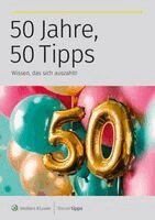 Kluwer Wolters - 50 Jahre, 50 Tipps, Häftad