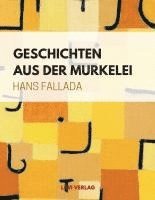 Hans Fallada - Geschichten aus der Murkelei, Häftad