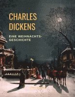 Charles Dickens - Charles Dickens Weihnachtsgeschichte, Häftad