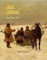 bokomslag Jack London: Alaska-Kid.