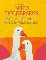 bokomslag Niels Holgersens wunderbare Reise mit den Wildgänsen