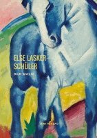 Else Lasker-Schüler - Der Malik, Häftad
