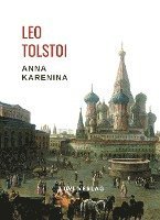 bokomslag Leo Tolstoi: Anna Karenina. Vollständige Neuausgabe