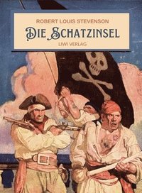 bokomslag Robert Louis Stevenson: Die Schatzinsel. Vollständige Neuausgabe