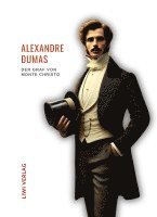 bokomslag Alexandre Dumas: Der Graf von Monte Christo. Ungekürzte Ausgabe