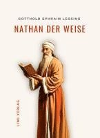 bokomslag Gotthold Ephraim Lessing: Nathan der Weise. Vollständige Neuausgabe: Ein dramatisches Gedicht in fünf Aufzügen