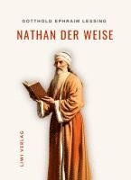 bokomslag Gotthold Ephraim Lessing: Nathan der Weise. Vollständige Neuausgabe: Ein dramatisches Gedicht in fünf Aufzügen