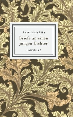 Rainer Maria Rilke - Rainer Maria Rilke, Inbunden