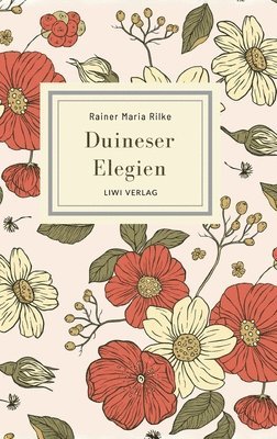 bokomslag Rainer Maria Rilke: Duineser Elegien. Vollständige Neuausgabe