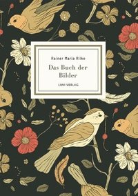 bokomslag Rainer Maria Rilke: Erste Gedichte. Vollständige Neuausgabe