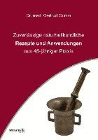 bokomslag Zuverlässige naturheilkundliche Rezepte und Anwendungen