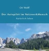 Der Autopilot im Netzwerk Mensch 1