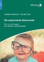 bokomslag Die medizinische Doktorarbeit