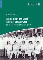 bokomslag Meine Sicht der Dinge - eine Art Schlusswort