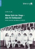 bokomslag Meine Sicht der Dinge - eine Art Schlusswort