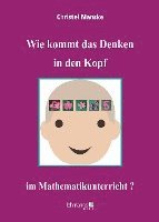 bokomslag Wie kommt das Denken in den Kopf ... im Mathematikunterricht?