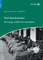 bokomslag Tief durchatmen: Die Lunge erzählt ihre Geschichte