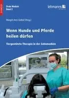 Margrit-Ann Geibel - Orale Medizin / Wenn Hunde und Pferde heilen dürfen, Häftad. Tillgänglighet: Lägg i varukorg