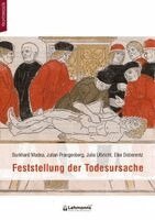 Burkhard Madea, Elke Doberentz, Julia Ulbricht, Julian Prangenberg - Feststellung der Todesursache, Häftad