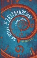 bokomslag Die Zeitmaschine. H.G. Wells. Zweisprachig Englisch-Deutsch / The Time Machine