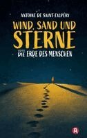 Antoine de Saint-Exupéry - Wind, Sand und Sterne oder Die Erde des Menschen, Häftad