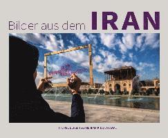 Bilder aus dem Iran 1